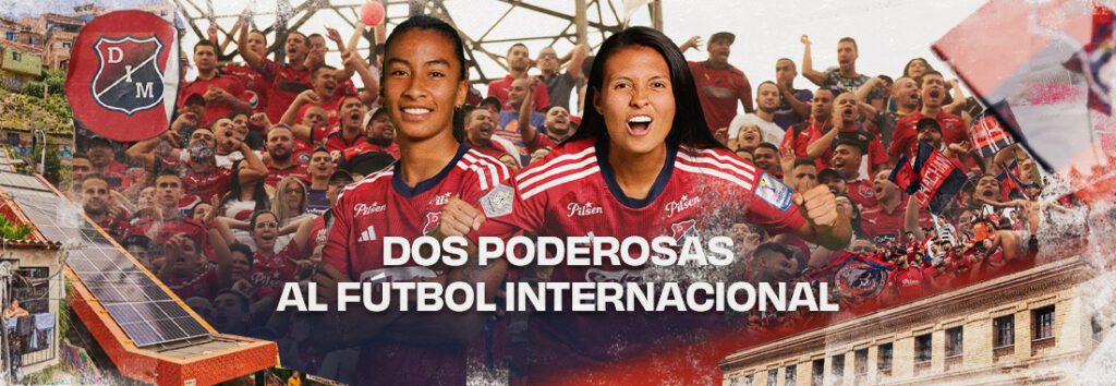 dos poderosas al futbol internacional