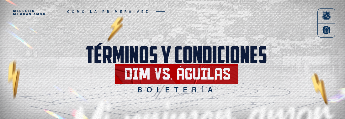 Términos y Condiciones Boletería DIM vs Águilas Doradas/ Liga 2025-1 / Fecha 11