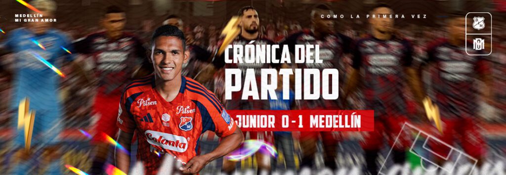 Crónica del partido: El Medallo venció en Barranquilla
