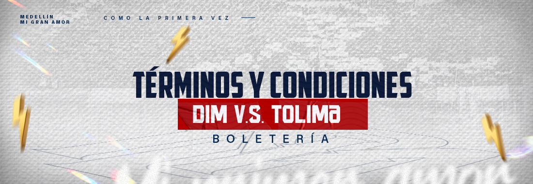 Términos y Condiciones Boletería DIM vs Tolima / Cuadrangulares 2025-1 / Fecha 5